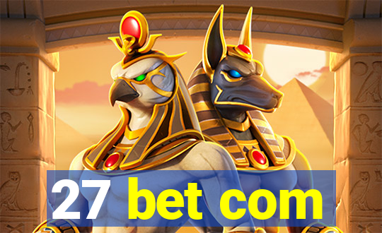 27 bet com